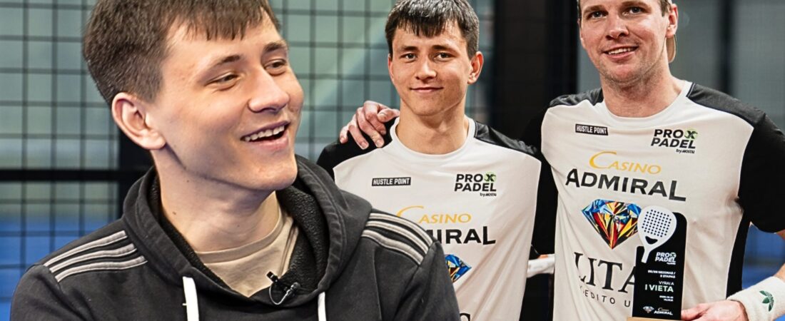 „Pro X Padel“ reitingo lyderis Nojus Poška – apie sezono tikslus, karjeros pradžią ir Lietuvos rinktinę